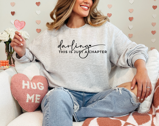 Darling, this is just a Chapter Crewneck